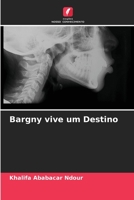 Bargny vive um Destino 6206215482 Book Cover