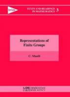 Representations of Finite Groups (Texts and Readings in Mathematics) 9380250185 Book Cover