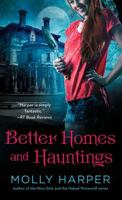 Better Homes and Hauntings 147670600X Book Cover