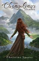 The Changeling's Journey 199975350X Book Cover