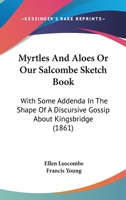 Myrtles and Aloes; B0BN6LNVDG Book Cover