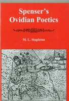 Spenser's Ovidian Poetics 1611491355 Book Cover