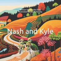 Nash and Kyle: We're the best! B0CMM825JM Book Cover
