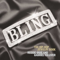 Bling: The Hip-Hop Jewelry Book 1582345589 Book Cover