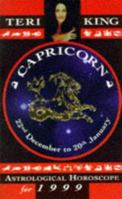 Teri King's Astrological Horoscopes for 1999: Capricorn 1862042721 Book Cover