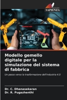 Modello gemello digitale per la simulazione del sistema di fabbrica 620585788X Book Cover
