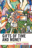 Gifts of Time and Money: The Role of Charity in America's Communities 0742545059 Book Cover