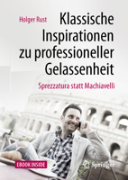 Klassische Inspirationen zu professioneller Gelassenheit: Sprezzatura statt Machiavelli 3658216123 Book Cover