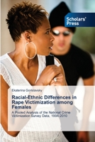 Racial-Ethnic Differences in Rape Victimization Among Females 363966244X Book Cover