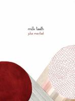 Milk Teeth 1897299451 Book Cover