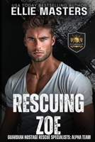 Rescuing Zoe 1952625092 Book Cover