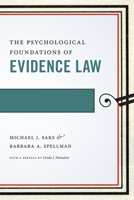 The Psychological Foundations of Evidence Law 0814783872 Book Cover