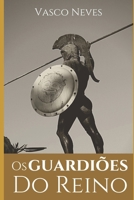 Os Guardiões do Reino (Portuguese Edition) B089M43VQC Book Cover