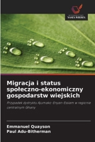Migracja i status spoleczno-ekonomiczny gospodarstw wiejskich 6200687986 Book Cover