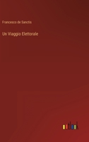 Un Viaggio Elettorale 3368018566 Book Cover