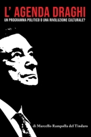 L' Agenda Draghi: Un programma politico o una rivoluzione culturale? B0BLR3JD5H Book Cover