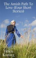 The Amish Path To Love 1502853949 Book Cover