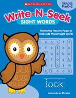 Write-N-Seek: Sight Words: Motivating Practice Pages to Help Kids Master Sight Words 1338180223 Book Cover