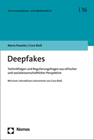 Deepfakes: Technikfolgen Und Regulierungsfragen Aus Ethischer Und Sozialwissenschaftlicher Perspektive 3848784327 Book Cover