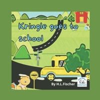 Kringle goes to school B0BB5ZL6WX Book Cover