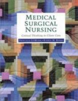Study Guide for Medical Surgical Nursing, Critical Thinking In Client Care 0131136666 Book Cover