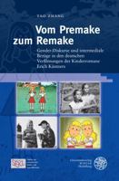 Vom Premake Zum Remake: Gender-Diskurse Und Intermediale Bezuge in Den Deutschen Verfilmungen Der Kinderromane Erich Kastners 3825366618 Book Cover