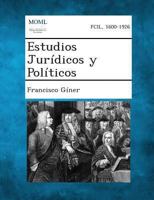 Estudios Jur�dicos Y Pol�ticos 1289358567 Book Cover