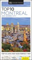 Top 10 Montreal  &  Quebec City (EYEWITNESS TOP 10 TRAVEL GUIDE) 1465410058 Book Cover