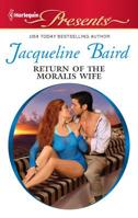 Return of the Moralis Wife 0373130651 Book Cover