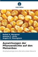 Auswirkungen der Pflanzendichte auf den Maisanbau (German Edition) 6208193753 Book Cover