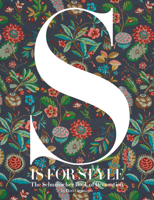 S Is for Style: The Schumacher Book of Decoration 0847865282 Book Cover
