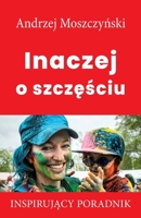 Inaczej o szczęściu 8365873036 Book Cover