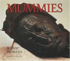Mummies and Their Mysteries (Photo Book) 0876147678 Book Cover