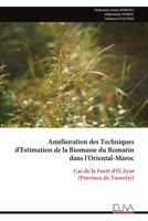 Amélioration des Techniques d'Estimation de la Biomasse du Romarin dans l'Oriental-Maroc: Cas de la Forêt d'El Ayat (Province de Taourirt) (French Edition) 9999331645 Book Cover