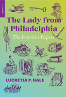 The Lady from Philadelphia: The Peterkin Papers 1681373777 Book Cover