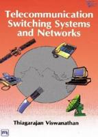 Telecommunication Switching Systems and Networks 8120307135 Book Cover