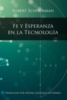 Fe y Esperanza en la Tecnolog?a 0932914047 Book Cover