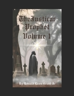 The Justicar Prophet Volume 1 B0DST529ZQ Book Cover