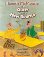 Hamish McMoosie and the Quest for the New Spirtle 1902407326 Book Cover