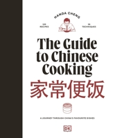 The Guide to Chinese Cooking: A Journey Through China's Favourite Dishes 0241715644 Book Cover