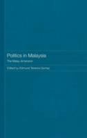 Politics in Malaysia: The Malay Dimension 0415471664 Book Cover