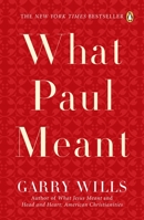 What Paul Meant 0670037931 Book Cover