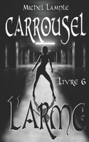 l'arme (CARROUSEL) 2958561070 Book Cover