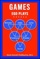 Games Ego Plays 1520655991 Book Cover