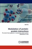 Modulation of Protein-Protein Interactions 3843361789 Book Cover