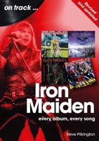 Iron Maiden - revised and updated: Every Album, Every Song (on track) 178952380X Book Cover