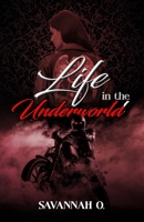 Life in the Underworld 164434419X Book Cover