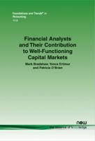 Financial Analysts and Their Contribution to Well-Functioning Capital Markets 1680833545 Book Cover