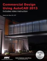 Commercial Design Using AutoCAD 2013 1585037184 Book Cover