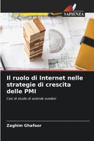 Il ruolo di Internet nelle strategie di crescita delle PMI: Casi di studio di aziende svedesi 6205293293 Book Cover